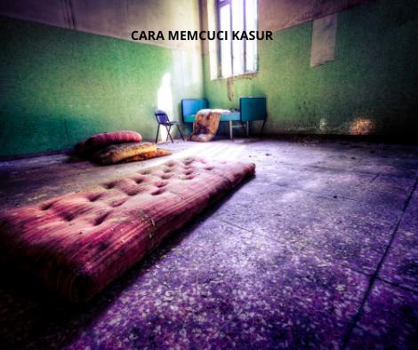 cara mencuci kasur lantai